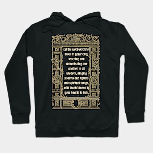 Gold Colossians 3:16 Hoodie